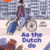 As the Dutch do