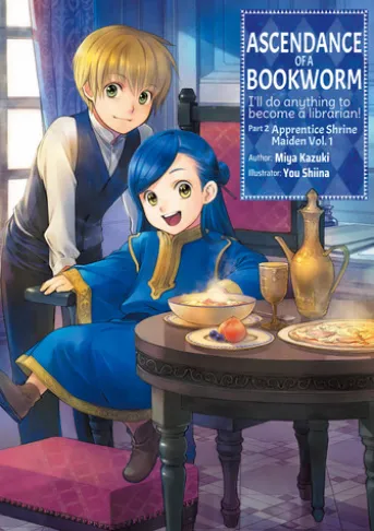 Ascendance of a Bookworm: Part 2 Volume 1