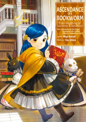 Ascendance of a Bookworm: Part 4 Volume 1