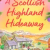A Scottish Highland Hideaway