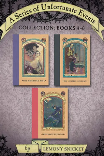 A Series of Unfortunate Events Collection: Books 4-6