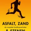 Asfalt, zand & stenen