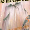 As the Gods Will 5