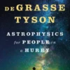 Astrophysics for People in a Hurry