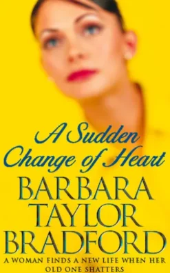 A Sudden Change of Heart