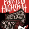 A Suspension of Mercy