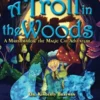 A Troll in the Woods