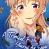 A Tropical Fish Yearns for Snow, Vol. 3