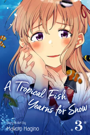 A Tropical Fish Yearns for Snow, Vol. 3