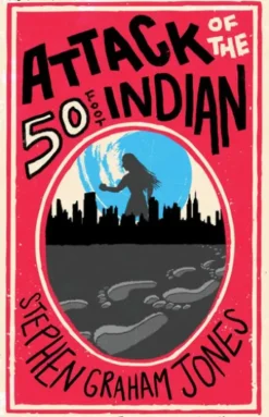Attack of the 50 Foot Indian