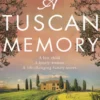 A Tuscan Memory