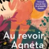 Au revoir, Agneta