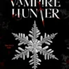Aurora Sky: Vampire Hunter