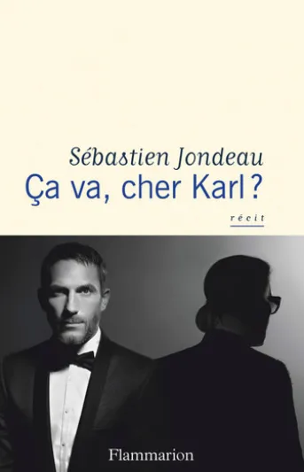 Ça va, cher Karl ?