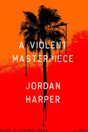 A Violent Masterpiece