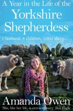 A Year in the Life of the Yorkshire Shepherdess