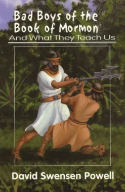 Bad Boys of the Book of Mormon