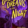 Bad Dreams in the Night