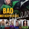 Bad Motherpuckers gebundeld