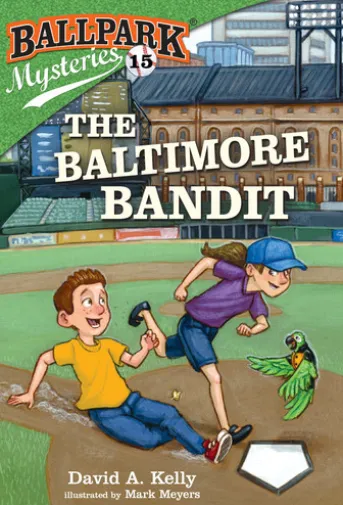 Ballpark Mysteries #15: The Baltimore Bandit
