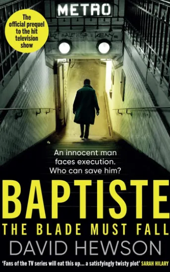Baptiste: The Blade Must Fall