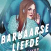 Barbaarse liefde