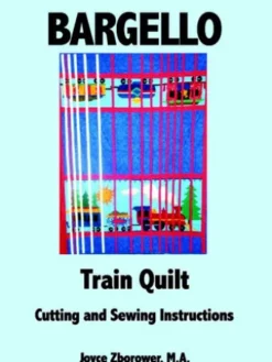 Bargello Train Quilt -- Cutting and Sewing Instructions