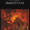 Barrel Fever