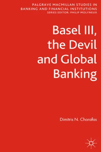Basel III, the Devil and Global Banking