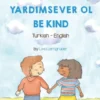 Be Kind (Turkish-English)