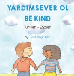 Be Kind (Turkish-English)