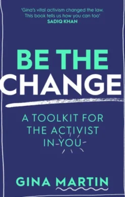 Be The Change