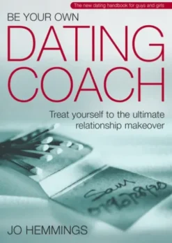 Be Your Own Dating Coach
