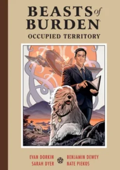 Beasts of Burden: Occupied Territory