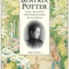 Beatrix Potter Artist, Storyteller and Countrywoman