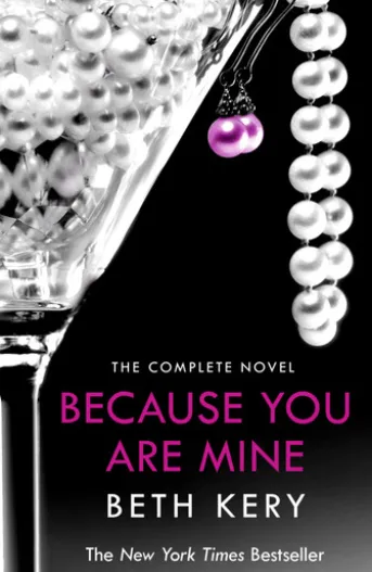 Because You Are Mine Complete Novel