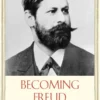 Becoming Freud