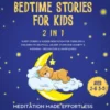 Bedtime Stories For Kids (2 in 1)