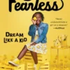 Bee Fearless: Dream Like a Kid
