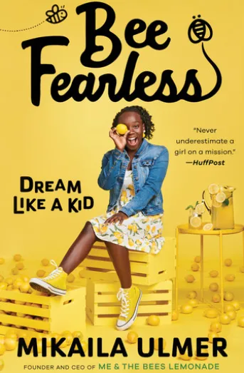 Bee Fearless: Dream Like a Kid
