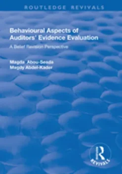 Behavioural Aspects of Auditors' Evidence Evaluation