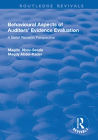 Behavioural Aspects of Auditors' Evidence Evaluation