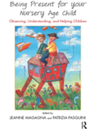 Being Present for Your Nursery Age Child
