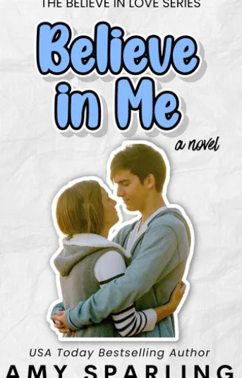 Believe in Me