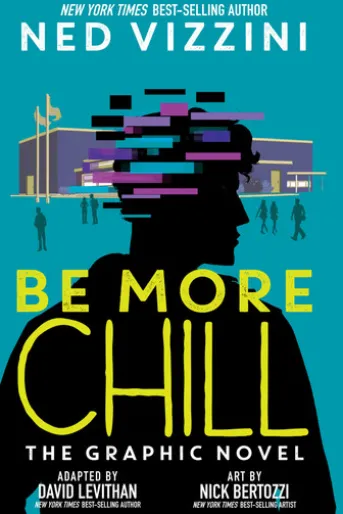 Be More Chill: The Graphic Novel