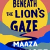 Beneath the Lion's Gaze