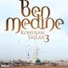 BEN MEDİNE Konuşan Taşlar - 3