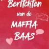 Berichten van de maffiabaas