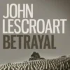 Betrayal (Dismas Hardy series, book 12)