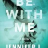 Be With Me